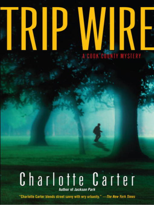Title details for Trip Wire by Charlotte Carter - Available